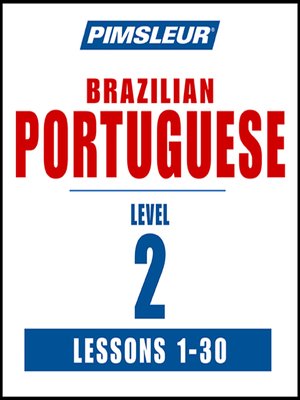 Pimsleur Portuguese (Brazilian) Level 2 - Audiobook